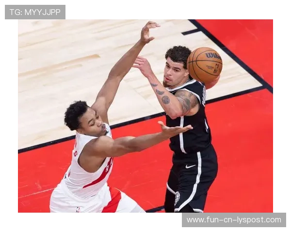 小波特高位连投连中,篮网主宰进攻节奏 小波特高位连投连中,篮网主宰进攻节奏