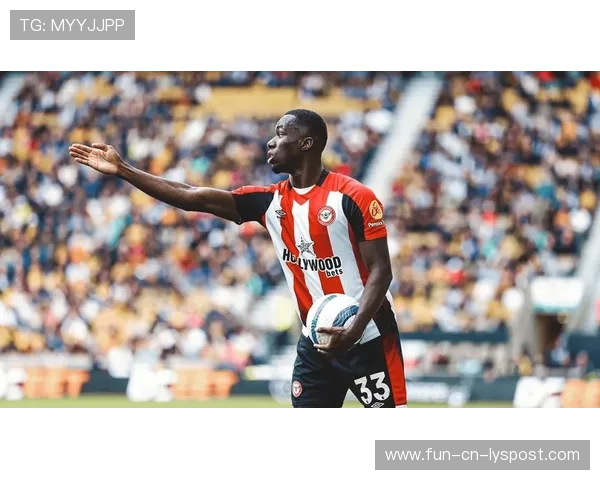 布伦特福德反击效率成为亮点